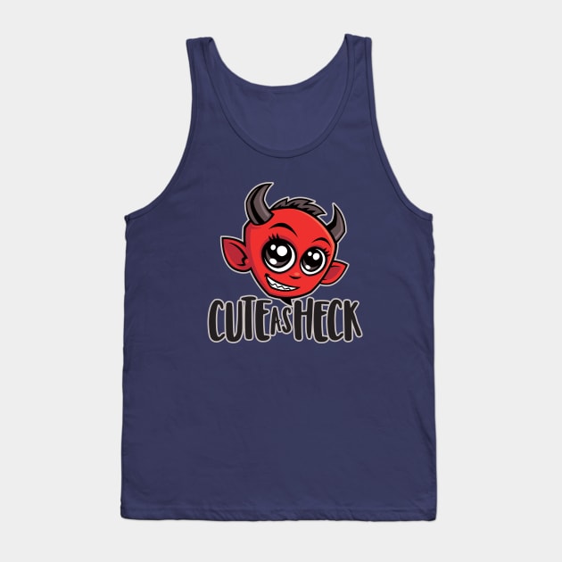 Cute as Heck Devil Tank Top by fizzgig